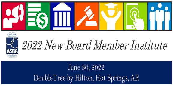 June 30, 2022 new board member institute at Hot Springs DoubleTree
