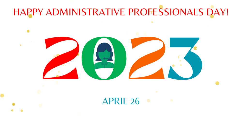 Administrative Professionals Day 2023 April 26