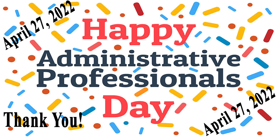 April 27, 2022 administrative professionals day
